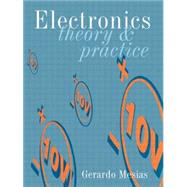 Electronics: Theory and Practice, 4th ed by Mesias,Gerardo, 9780750616799