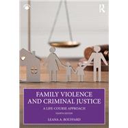 Family Violence and Criminal Justice by Leana Bouffard, 9781032766799