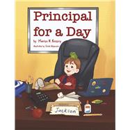 Principal for a Day by Kossoy, Marisa N.; Alejandro, Shiela, 9781098346799
