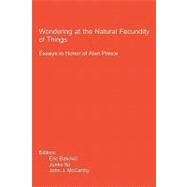 Wondering at the Natural Fecundity of Things by Bakovic, Eric; Ito, Junko; McCarthy, John J., 9781419646799