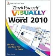 Teach Yourself VISUALLY Word 2010 by Marmel, Elaine, 9780470566800