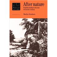 After Nature: English Kinship in the Late Twentieth Century by Marilyn Strathern, 9780521426800
