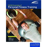 NASM Essentials of Personal Fitness Training by Clark, Michael A.; Sutton, Brian; Lucett, Scott C., 9781284036800