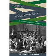 Dramas at Westminster by Geddes, Marc, 9781526136800
