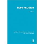 Nupe Religion by Nadel, S. F., 9781138596801