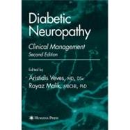 Diabetic Neuropathy by Veves, Aristidis; Malik, Rayaz A., Ph.D., 9781617376801