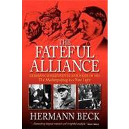 The Fateful Alliance by Beck, Hermann, 9781845456801