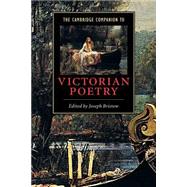 The Cambridge Companion to Victorian Poetry by Edited by Joseph Bristow, 9780521646802