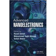 Advanced Nanoelectronics by Ismail; Razali, 9781439856802