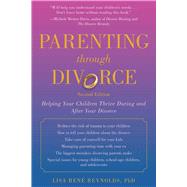 Parenting Through Divorce by Reynolds, Lisa Ren, Ph.D.; Hyer, James L., 9781510726802