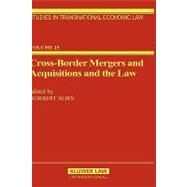 Cross-Border Mergers and Acquisitions and the Law by Horn, Norbert, 9789041116802