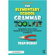 The Elementary School Grammar Toolkit by Ruday, Sean, 9780367436803