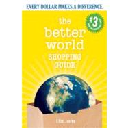 The Better World Shopping Guide by Jones, Ellis, 9780865716803