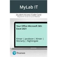 MyLab IT with Pearson eText -- Access Card -- for Your Office Microsoft 365 by Amy S. Kinser; Kristyn Jacobson; Eric Kinser; Brant Moriarity; Jennifer Paige Nightingale, 9780137676804