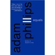 Equals by Phillips, Adam, 9780465056804