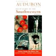 National Audubon Society Regional Guide to the Southwestern States Arizona, New Mexico, Nevada, Utah by Unknown, 9780679446804