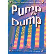 Pump And Dump by Tillman, Robert H., 9780813536804