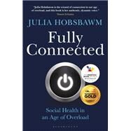 Fully Connected by Hobsbawm, Julia, 9781472956804
