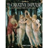 Creative Impulse : An Introduction to the Arts by Sporre, Dennis J., 9780131936805