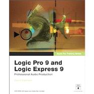 Apple Pro Training Series Logic Pro 9 and Logic Express 9 by Nahmani, David, 9780321636805