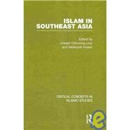 Islam in Southeast Asia by Liow; Joseph Chinyong, 9780415476805