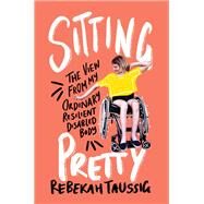Sitting Pretty by Rebekah Taussig, 9780062936806