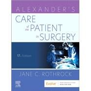 Alexander's Care of the Patient in Surgery by Jane Rothrock, 9780323776806