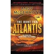 The Hunt for Atlantis: A Novel by Mcdermott, Andy, 9780553906806