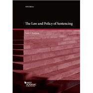 The Law and Policy of Sentencing by Branham, Lynn S., 9781683286806