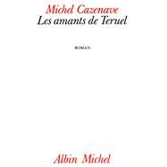 Les Amants de Truel by Michel Cazenave, 9782226006806