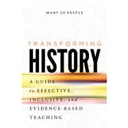 Transforming History by Festle, Mary Jo, 9780299326807