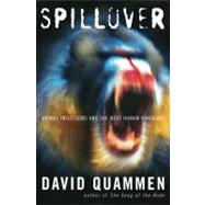 Spillover by Quammen, David, 9780393066807