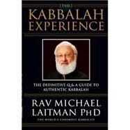 The Kabbalah Experience by Laitman, Rav Michael, 9780973826807
