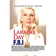Laraine Day F.b.i by Boyd, Raymond Paul, 9781984546807