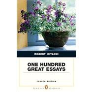 One Hundred Great Essays (Penguin Academics Series) by DiYanni, Robert J., 9780205706808