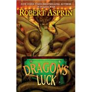 Dragons Luck by Asprin, Robert, 9780441016808