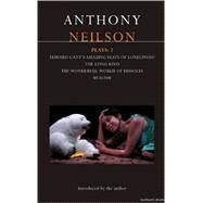 Neilson Plays: 2 Edward Gant's Amazing Feats of Loneliness!; The Lying Kind; The Wonderful World of Dissocia; Realism by Neilson, Anthony, 9781408106808