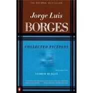 Collected Fictions by Borges, Jorge Luis (Author); Hurley, Andrew (Translator), 9780140286809