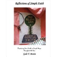 Reflections of Simple Faith by Bonin, Gale T., 9781680976809