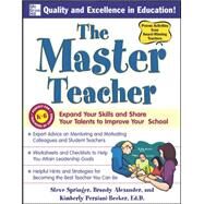 The Master Teacher Expand Your Skills and Share Your Talents to Improve Your School by Springer, Steve; Alexander, Brandy; Persiani, Kimberly, 9780071496810
