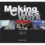 Making Cities Work by Hazel, George; Parry, Roger, 9780470846810