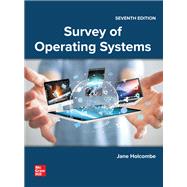 Survey of Operating Systems by Jane Holcombe, 9781264136810