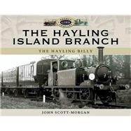 The Hayling Island Branch by Scott-morgan, John, 9781526726810