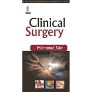 Clinical Surgery by Sakr, Mahmoud, M.D., Ph.D., 9789351526810
