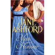 Man of Honour by Ashford, Jane, 9781402276811
