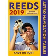 Reeds Astro Navigation Tables 2019 by Du Port, Andy, 9781472956811