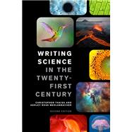WRITING SCI IN THE TWENTY-FIRST CENTURY by Unknown, 9781554816811