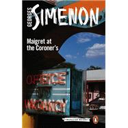Maigret at the Coroner's by Simenon, Georges; Coverdale, Linda, 9780241206812