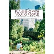 Planning with Young People by Josh Pinto Taylor, 9781032376813