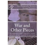 War and Other Pieces by Fletcher, Louis Richard; Ewens, Matt Robert; Dorr, Elaine; Grant, Alan; Verdi, Mike, 9781502796813